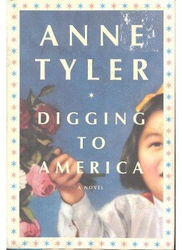 Anne Tyler - Digging to America Anne Tyler - Digging to America, null 2006 antikvár könyv