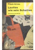 Arnau, Frank - Lautlos wie sein Schatten