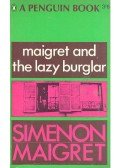 Georges Simenon - Maigret and the Lazy Burglar