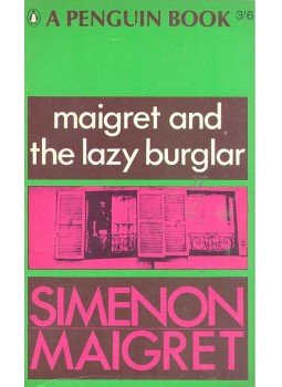 Georges Simenon - Maigret and the Lazy Burglar Georges Simenon - Maigret and the Lazy Burglar, null 1966 antikvár könyv