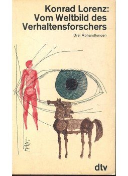 Konrad Lorenz - Vom Weltbild des Verhaltensforschers - Drei Abhandlungen Konrad Lorenz - Vom Weltbild des Verhaltensforschers - Drei Abhandlungen, null 1975 antikvár könyv