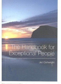 CARTWRIGHT, JEZ - The Handbook For Exceptional People CARTWRIGHT, JEZ - The Handbook For Exceptional People, null 2006 antikvár könyv