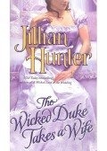 HUNTER, JILLIAN - The Wicked Duke Takes a Wife