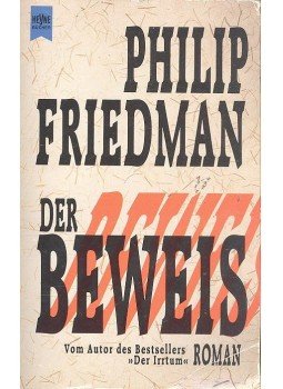 FRIEDMANN, PHILIP - Der Beweis FRIEDMANN, PHILIP - Der Beweis, null 1997 antikvár könyv
