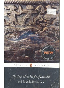 KUNZ, KENEVA (transl) - KRISTJÁNSDÓTTIR, BERGLJÓT S. (ed) - The Saga of the People of Laxardal and Bolli Bollason's Tale, null 2008 antikvár könyv