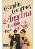 COURTNEY, CAROLINE - Angelina Entführung bei Nacht