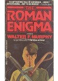 Murphy, Walter F. - The Roman Enigma