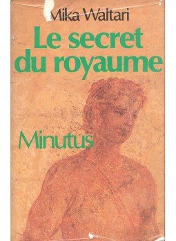Mika Waltari - Le secret du royaume - Minutus, null 1983 antikvár könyv