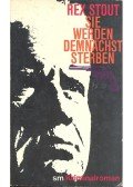 Stout, Rex - Sie werden demnachst sterben