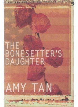 Tan, Amy - The Bonesetter's Daughter Tan, Amy - The Bonesetter's Daughter, London 2001 antikvár könyv