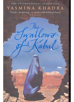 KHADRA, YASMINA - The Swallows of Khabul KHADRA, YASMINA - The Swallows of Khabul, null 2004 antikvár könyv