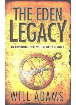 ADAMS, WILL - The Eden Legacy ADAMS, WILL - The Eden Legacy, null 2010 antikvár könyv