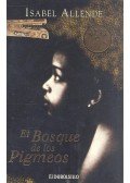 Isabel Allende - El Bosque de los Pigmeos