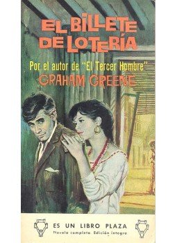 Graham Greene - El billete de Lotería Graham Greene - El billete de Lotería, null 1964 antikvár könyv