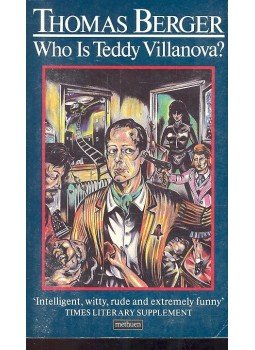 Berger, Thomas - Who Is Teddy Villanova? Berger, Thomas - Who Is Teddy Villanova?, null 1978 antikvár könyv