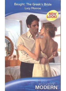 MONROE, LUCY - Bought: The Greek's Bride MONROE, LUCY - Bought: The Greek's Bride, null 2007 antikvár könyv