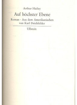Hailey, Arthur - Auf höchster Ebene Hailey, Arthur - Auf höchster Ebene, null 1971 antikvár könyv