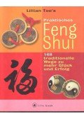 Too, Lillian - Lilian Too's Praktisches Feng Shui. Life-book.