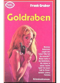 GRUBER, FRANK - Goldraben GRUBER, FRANK - Goldraben, null 1979 antikvár könyv