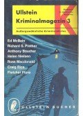 MCBAIN, ED - PRATHER, RICHARD S, - BOUCHER, ANTHONA - NIELSEN, HELEN - MACDONALD, ROSS - RICE, CRAIG - FLORA, FLETCHER - Ullstein Kriminalmagzin 3
