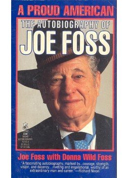 FOSS, JOE - FOSS, DONNA WILD - A Proud American - The Autobiography of Joe Foss FOSS, JOE - FOSS, DONNA WILD - A Proud American - The Autobiography of Joe Foss, null 1993 antikvár könyv