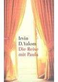 Yalom, Irvin D. - Die Reise mit Paula