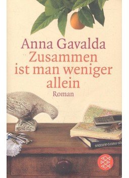 Anna Gavalda - Zusammen ist man weniger allein, null 2009 antikvár könyv