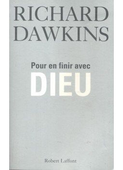 Richard Dawkins - Pour en finir avec Dieu Richard Dawkins - Pour en finir avec Dieu, null 2006 antikvár könyv