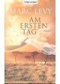 Marc Levy - Am ersten Tag