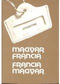 Végh Béla - Útiszótár francia-magyar/magyar-francia