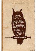 Sedaris, David - Let’s Explore Diabetes With Owls