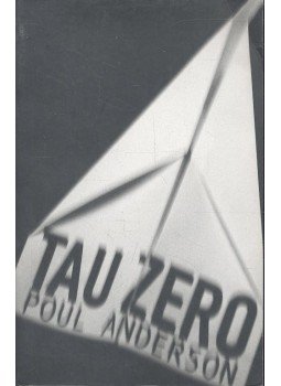 Poul Anderson - Tau Zero Poul Anderson - Tau Zero, null 2009 antikvár könyv