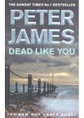 Peter James - Dead Like You
