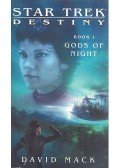 Mack, David - Star Trek - Destiny #1 - Gods of Night