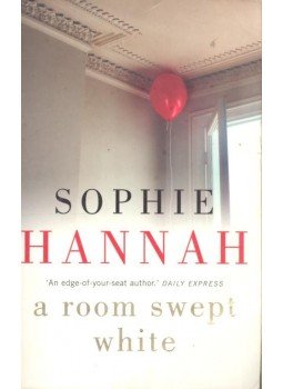 Sophie Hannah - A Room Swept White Sophie Hannah - A Room Swept White, null 2010 antikvár könyv
