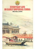 Michael Loewe - Everyday Life in Early Imperial China