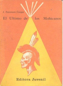 James Fenimore Cooper - El Ultimo de los Mohicanos James Fenimore Cooper - El Ultimo de los Mohicanos, null 1966 antikvár könyv