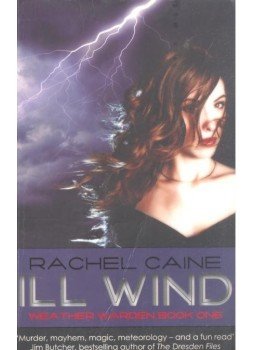 Caine, Rachel - Ill Wind Caine, Rachel - Ill Wind, 0 antikvár könyv