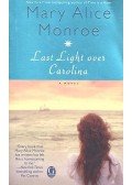 Monroe, Mary Alice - Last Light over Carolina