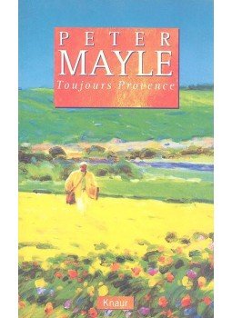 Mayle, Peter - Toujours Provence Mayle, Peter - Toujours Provence, null 1992 antikvár könyv
