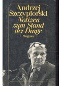 Szczypiorski, Andrzej - Notizen zum Stand der Dinge