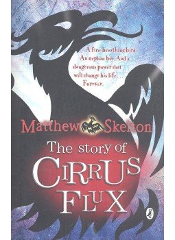 SKELTON, MATTHEW - The Story of Cirrus Flux SKELTON, MATTHEW - The Story of Cirrus Flux, null 2009 antikvár könyv