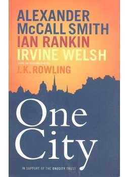 McALL SMITH, ALEXANDER - RANKIN, IAN - WELSH, IRVINE - One city, null 0 antikvár könyv