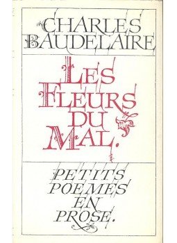 Charles Baudelaire - Les fleurs du mal Charles Baudelaire - Les fleurs du mal, Moscou 1972 antikvár könyv