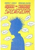 Kövecses Zoltán,András T. László - Angol-magyar szlengszótár