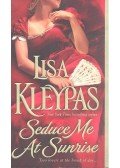 Lisa Kleypas - Seduce Me At Sunrise