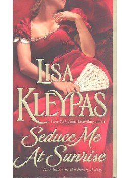 Lisa Kleypas - Seduce Me At Sunrise, null 2008 antikvár könyv