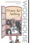P. G. Wodehouse - Money for nothing