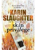 Karin Slaughter - Skin Privilege