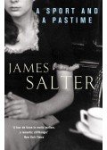 SALTER, JAMES - Sport and a Pastime